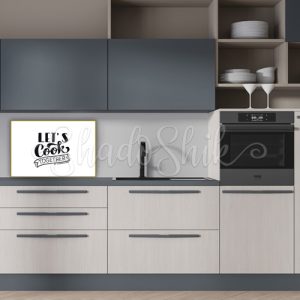 تابلو آشپزخانه خطاطی مدرن طرح Let's Cook Together با تنوع بالای قاب