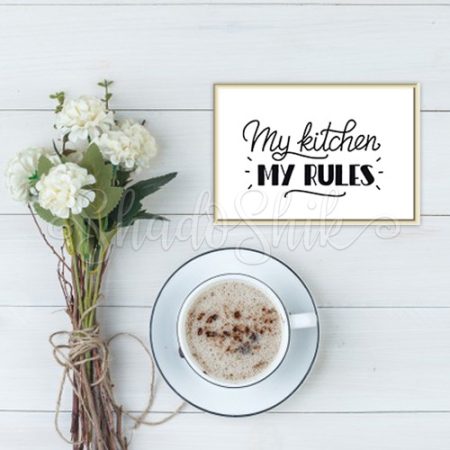 تابلو آشپزخانه خطاطی مدرن طرح My Kitchen My Rules دیواری