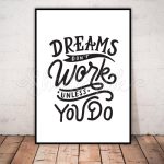 تابلو اتاق نوجوان خطاطی جملات زیبا dreams dont work unless you do سیاه و سفید